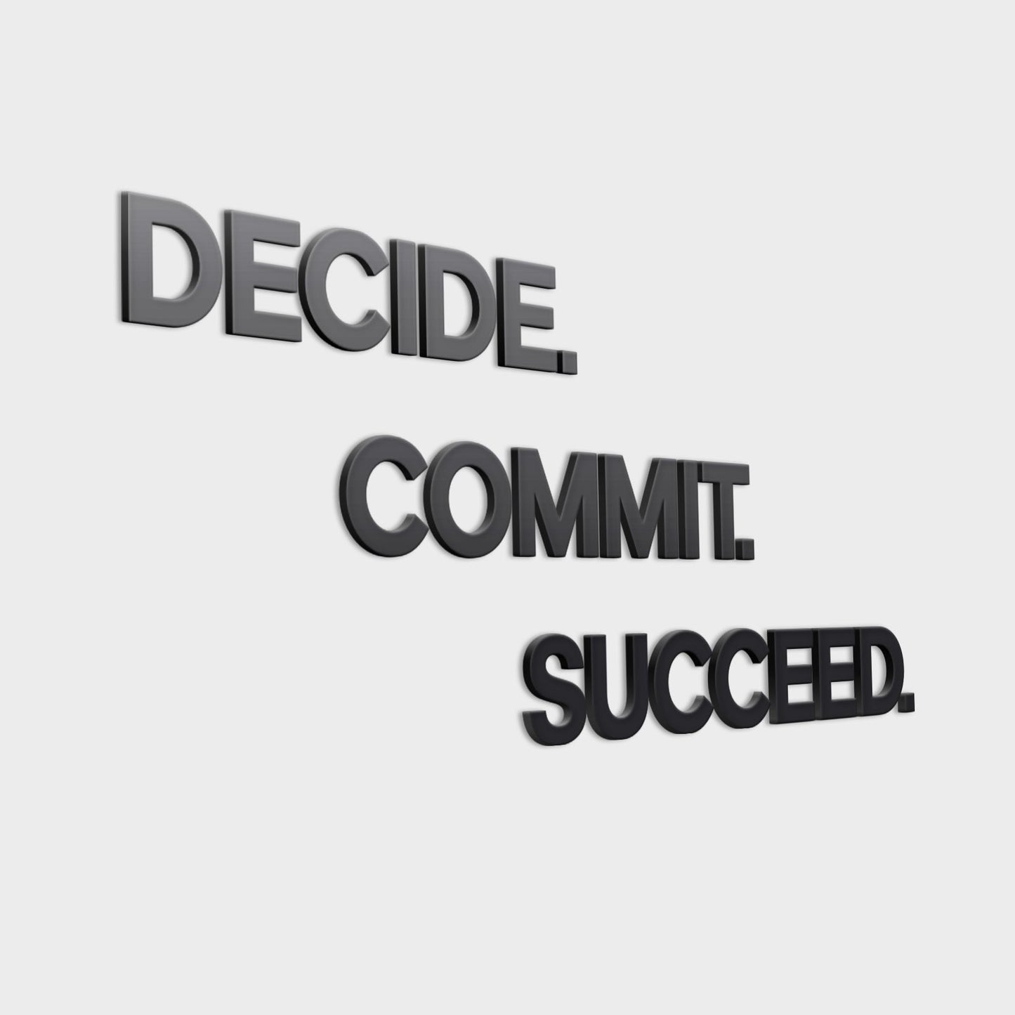 Decide. Commit. Succeed 3D Gym Decor-1