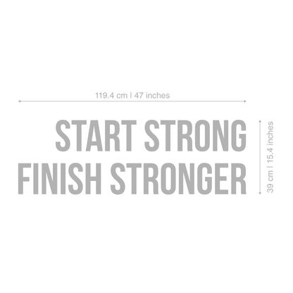 Start Strong Finish Stronger 3D Gym Decor-2