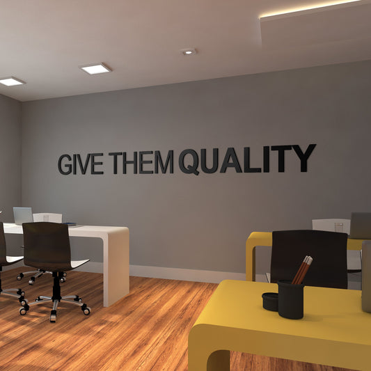 Give Them Quality 3D Office Decor-1